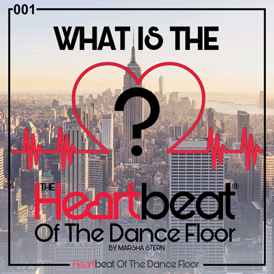 What is The Heartbeat of the Dance Floor by Marsha Stern # 001