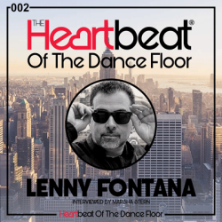 Lenny Fontana interviewed by Marsha Stern Heartbeat Of The Dance Floor # 002
